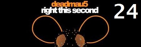 24-deadmau5-right-this-second