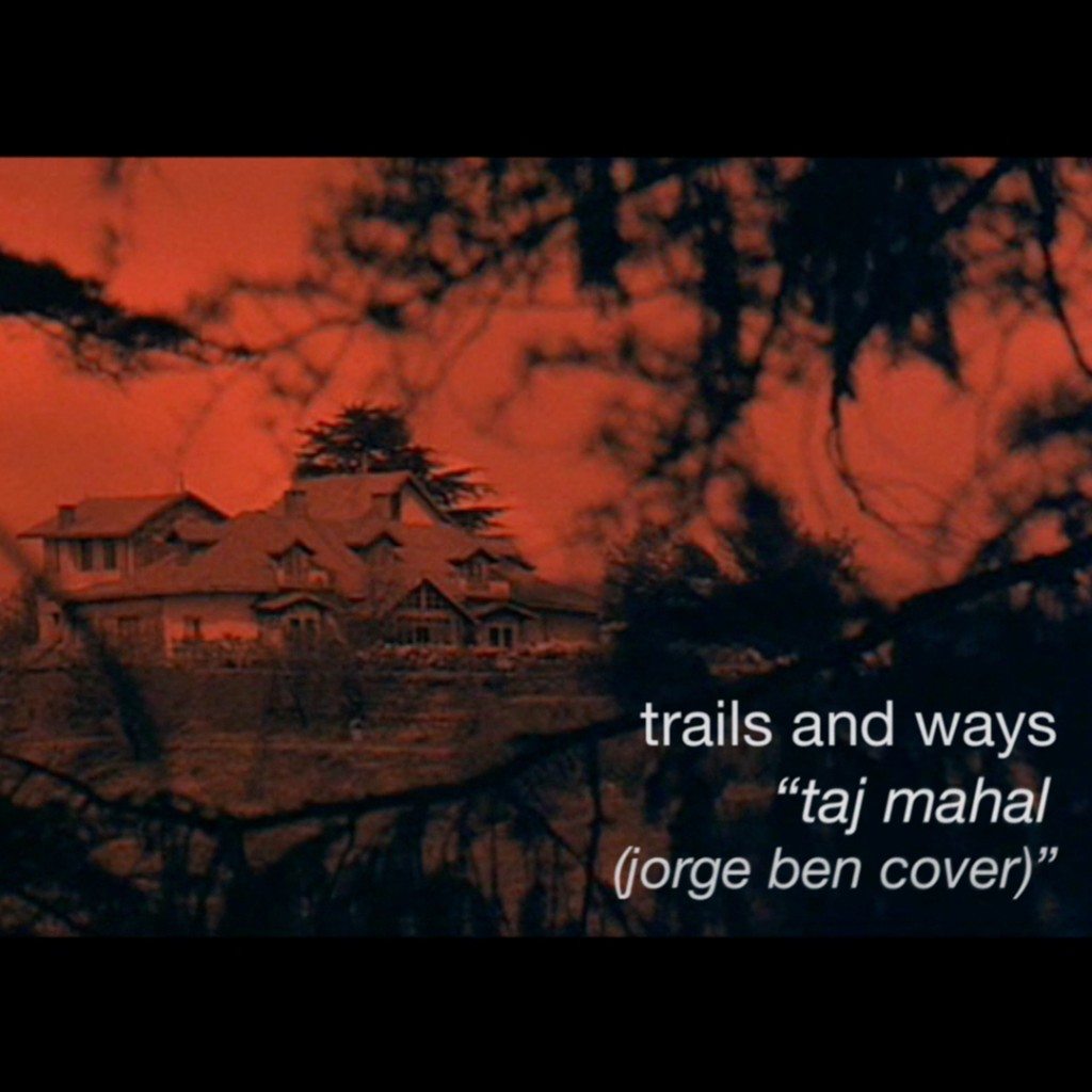 Trails and Ways - Taj Mahal Cover