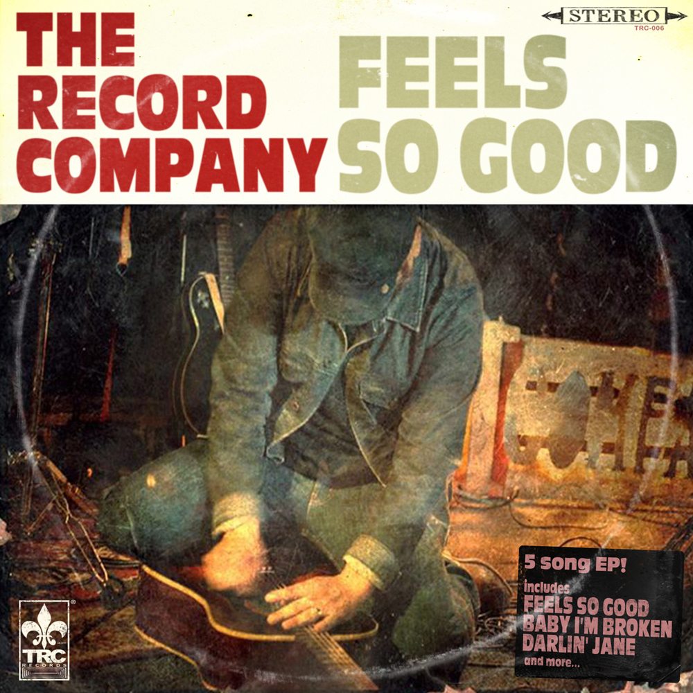 the-record-company-feels-so-good