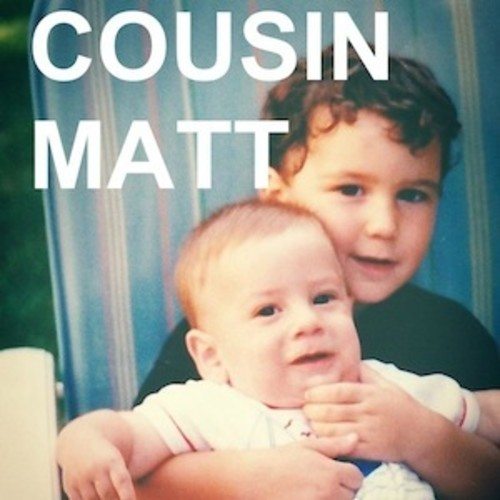 Cousin Matt